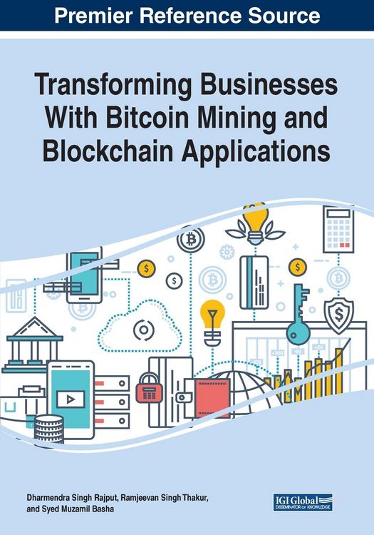 Produktbild: Transforming Businesses With Bitcoin Mining and Blockchain Applications