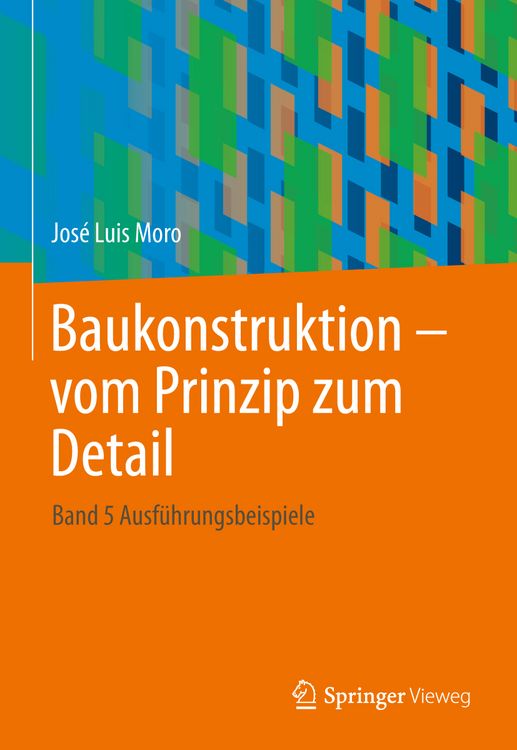 Produktbild: Baukonstruktion - vom Prinzip zum Detail