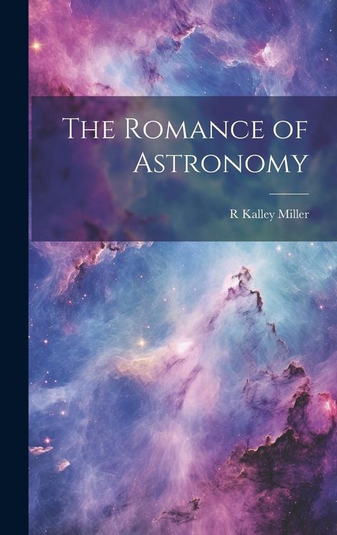 Produktbild: The Romance of Astronomy