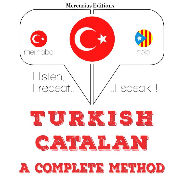 Produktbild: T&uuml;rk&ccedil;e - Katalanca: eksiksiz bir y&ouml;ntem