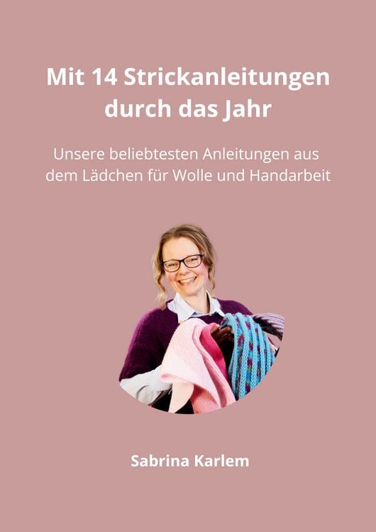 Produktbild: Mit 14 Strickanleitungen durch das Jahr
