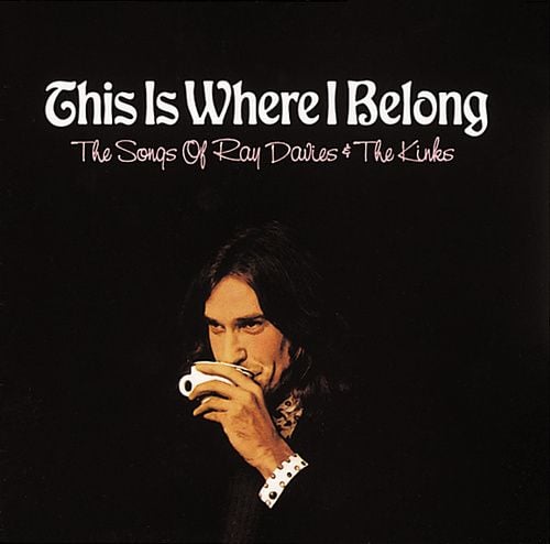 Produktbild: This Is Where I Belong-Songs Of Ray Davies And The
