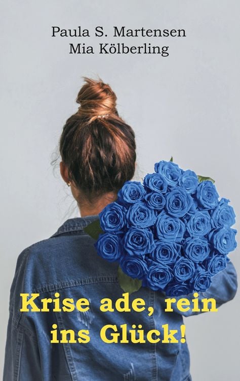 Produktbild: Krise ade, rein ins Gl&uuml;ck!