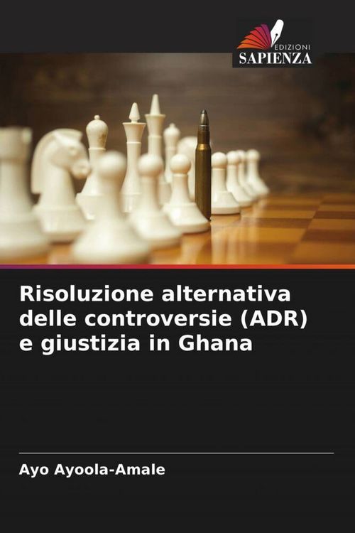 Produktbild: Risoluzione alternativa delle controversie (ADR) e giustizia in Ghana