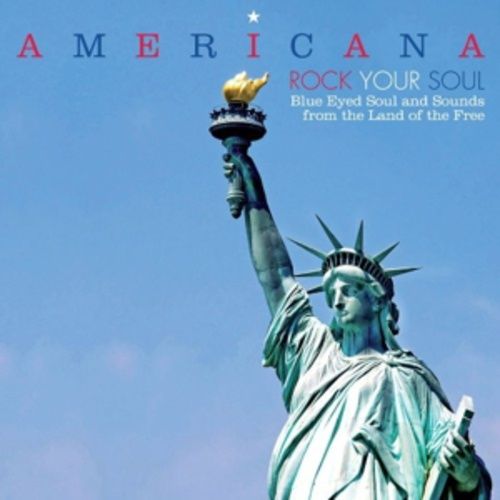 Produktbild: Americana - Rock Your Soul - Blue Eyed Soul