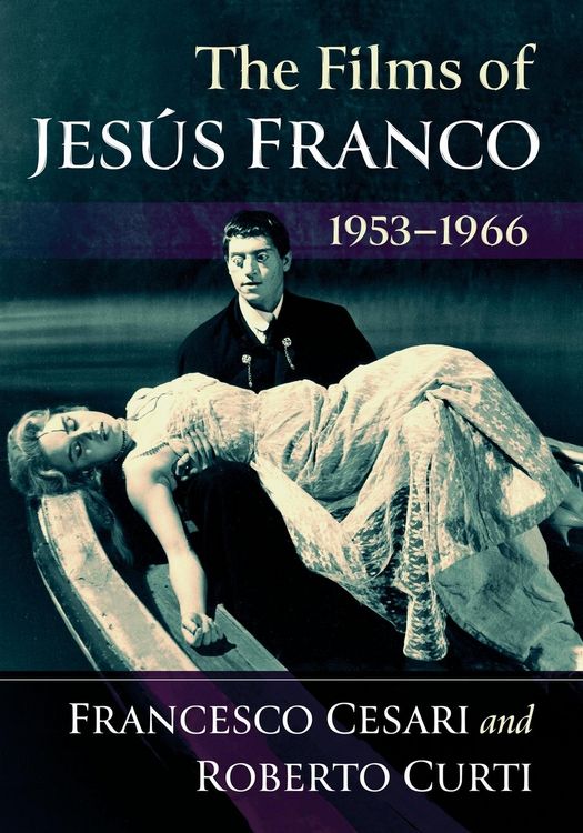 Produktbild: The Films of Jesus Franco, 1953-1966