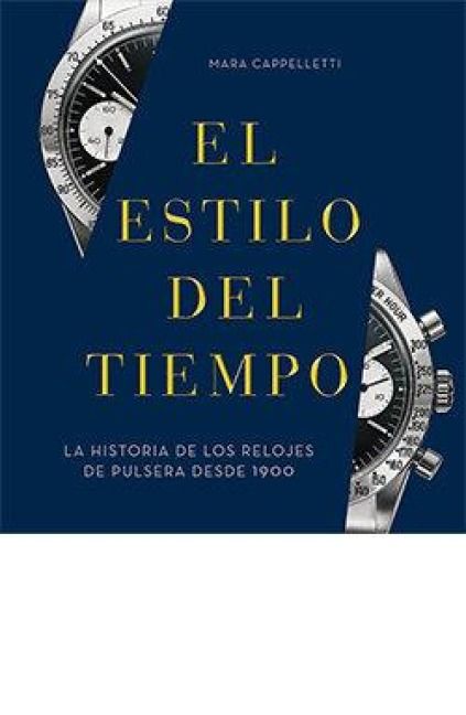 Produktbild: El estilo del tiempo: La historia de los relojes de pulsera desde 1900