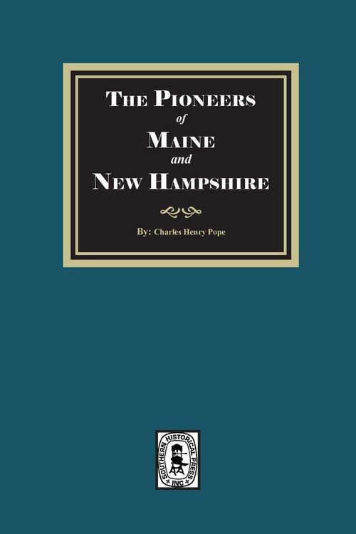 Produktbild: The Pioneers of Maine and New Hampshire, 1623 to 1660