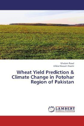 Produktbild: Rasul, G: Wheat Yield Prediction & Climate Change in Potohar