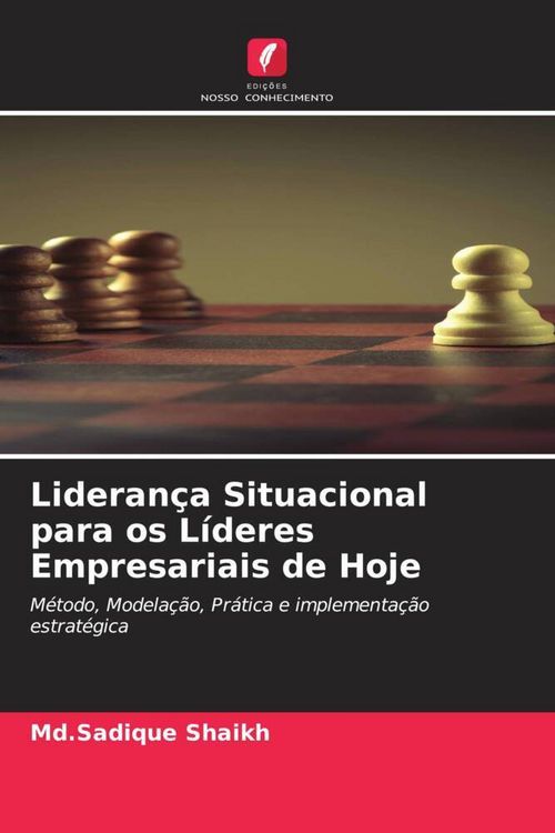 Produktbild: Lideran&ccedil;a Situacional para os L&iacute;deres Empresariais de Hoje