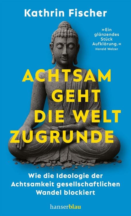 Produktbild: Achtsam geht die Welt zugrunde