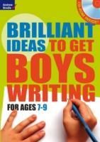 Produktbild: Brilliant Ideas to Get Boys Writing 7-9