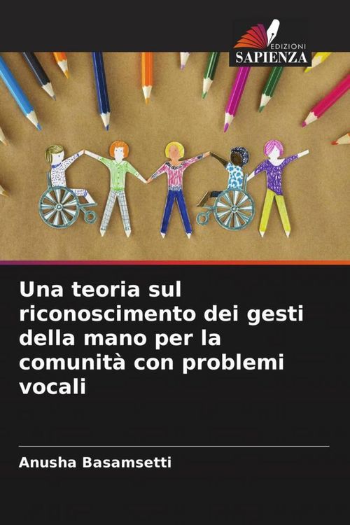 Produktbild: Una teoria sul riconoscimento dei gesti della mano per la comunit&agrave; con problemi vocali