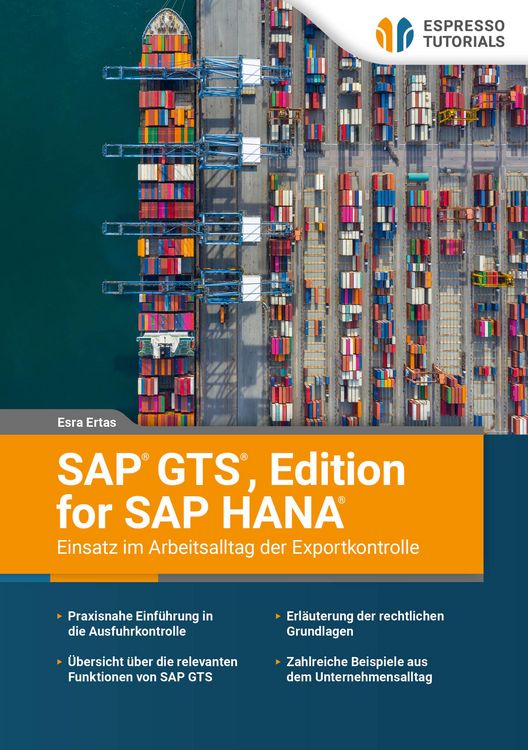 Produktbild: SAP GTS, Edition for SAP HANA - Einsatz im Arbeitsalltag der Exportkontrolle