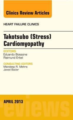 Produktbild: Takotsubo (Stress) Cardiomyopathy, an Issue of Heart Failure Clinics