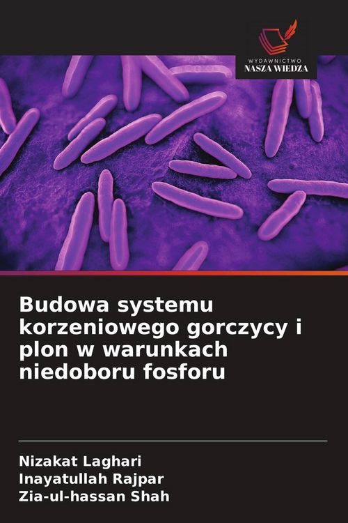 Produktbild: Budowa systemu korzeniowego gorczycy i plon w warunkach niedoboru fosforu