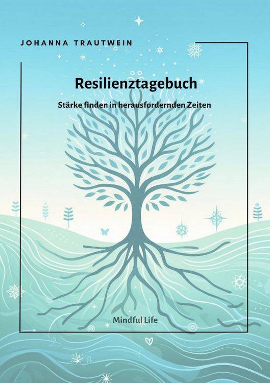 Produktbild: Mindful Life / Resilienztagebuch