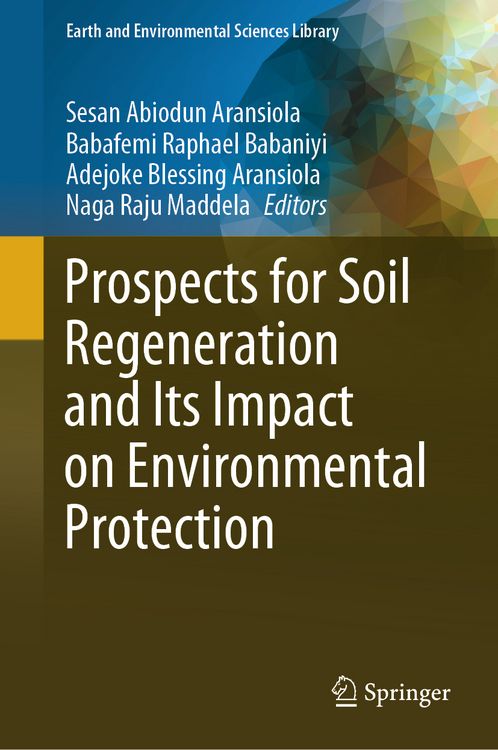 Produktbild: Prospects for Soil Regeneration and Its Impact on Environmental Protection