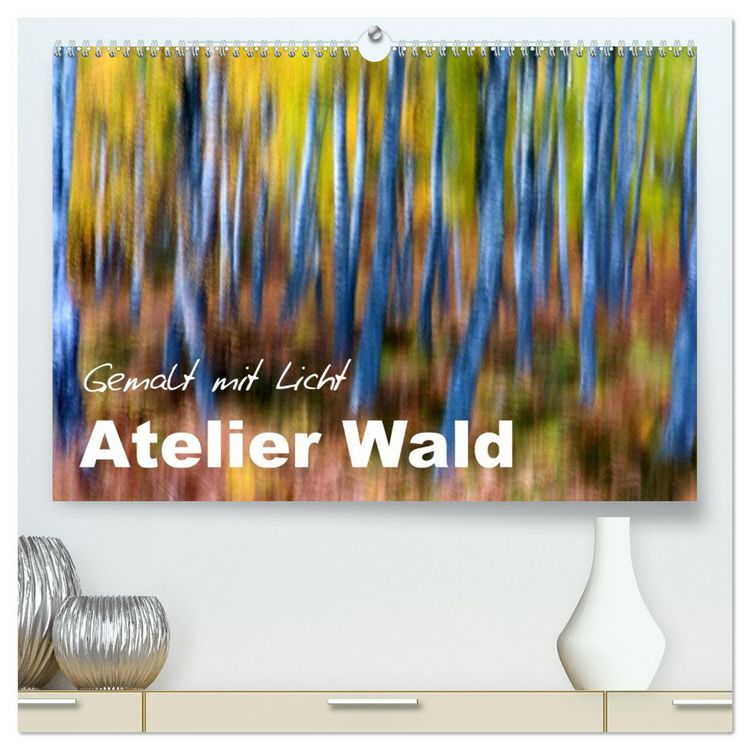 Produktbild: Atelier Wald - gemalt mit Licht (hochwertiger Premium Wandkalender 2026 DIN A2 quer), Kunstdruck in Hochglanz