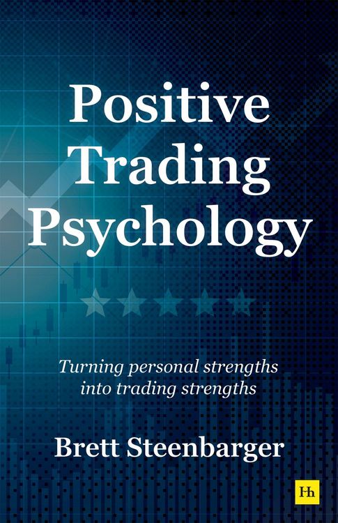 Produktbild: Positive Trading Psychology: Turning Personal Strengths Into Trading Strengths