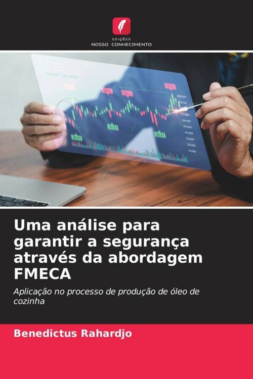 Produktbild: Uma an&aacute;lise para garantir a seguran&ccedil;a atrav&eacute;s da abordagem FMECA