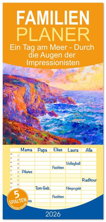 Produktbild: Familienplaner 2026 - Ein Tag am Meer - Durch die Augen der Impressionisten mit 5 Spalten (Wandkalender, 21 x 45 cm) CALVENDO
