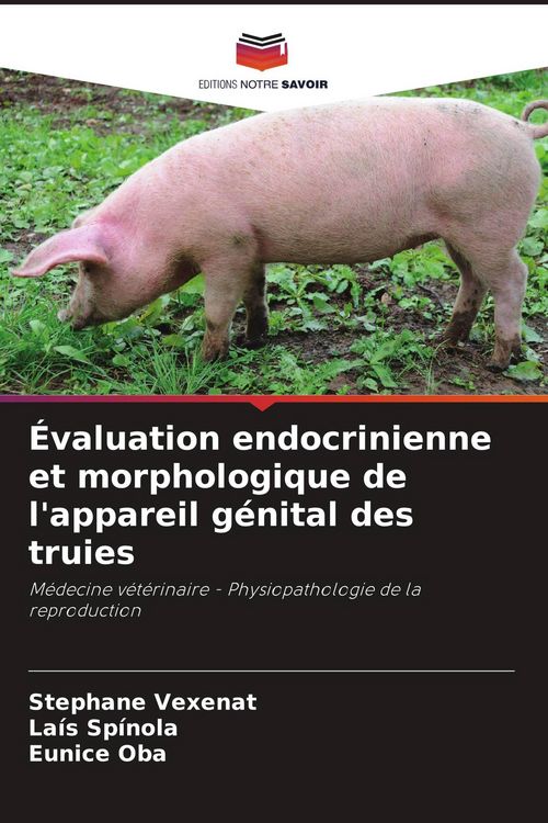 Produktbild: &Eacute;valuation endocrinienne et morphologique de l'appareil g&eacute;nital des truies