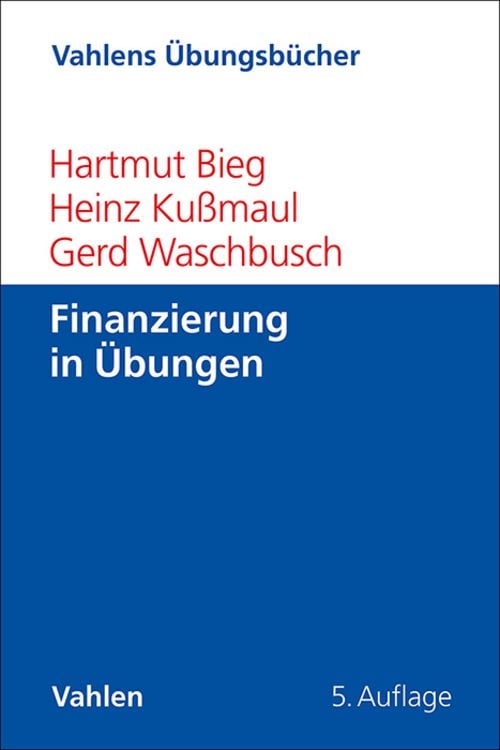 Bild vom Artikel Finanzierung in Übungen vom Autor Hartmut Bieg