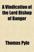 Produktbild: A Vindication of the Lord Bishop of Bangor