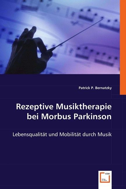 Produktbild: P. Bernatzky, P: Rezeptive Musiktherapie bei Morbus Parkinso