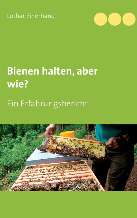 Produktbild: Bienen halten, aber wie?