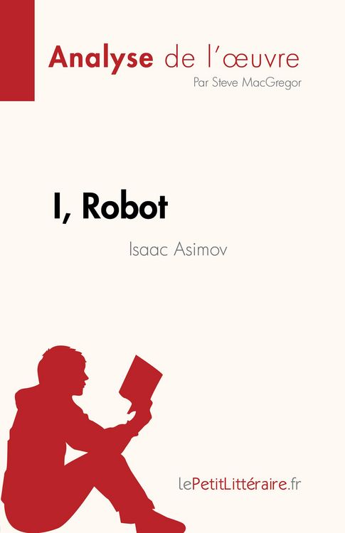 Produktbild: I, Robot de Isaac Asimov (Analyse de l'oeuvre)