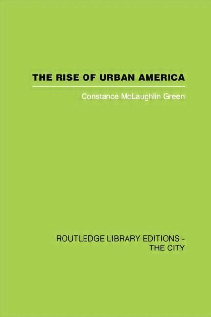 Produktbild: Green, C: The Rise of Urban America