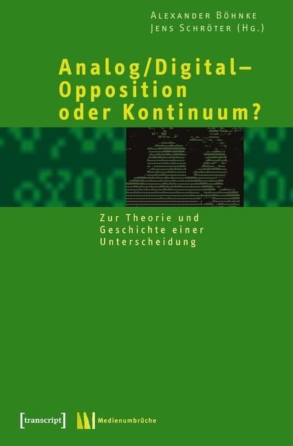 Produktbild: Analog/Digital - Opposition oder Kontinuum?
