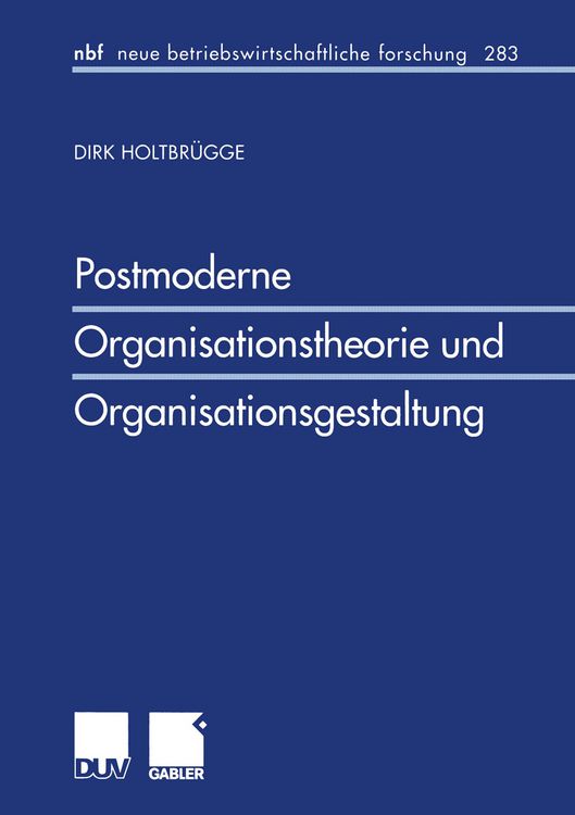 Produktbild: Postmoderne Organisationstheorie und Organisationsgestaltung