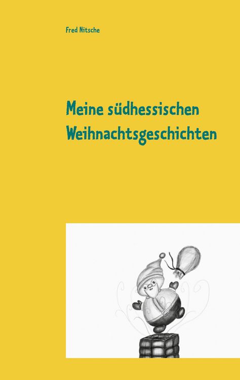 Produktbild: Meine s&uuml;dhessischen Weihnachtsgeschichten