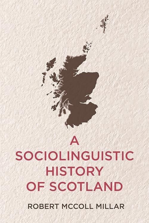 Produktbild: Sociolinguistic History of Scotland