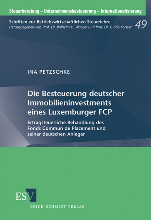 Produktbild: Die Besteuerung deutscher Immobilieninvestments eines Luxemburger FCP