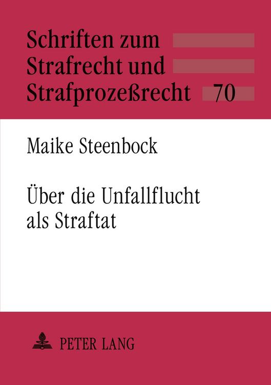 Produktbild: &Uuml;ber die Unfallflucht als Straftat