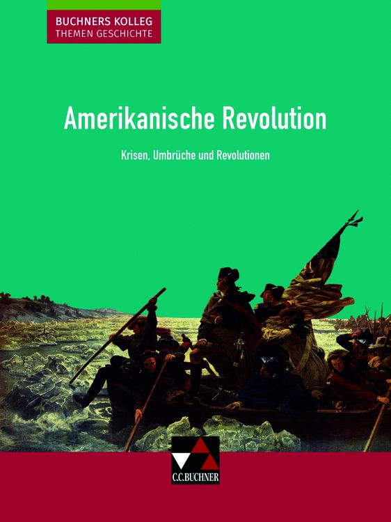Produktbild: Barth, B: Amerikanische Revolution