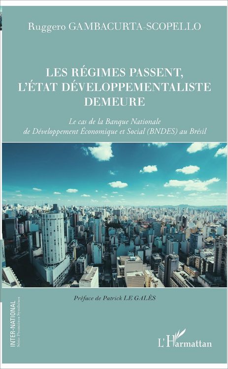 Produktbild: Les r&eacute;gimes passent, l'Etat developpementaliste demeure
