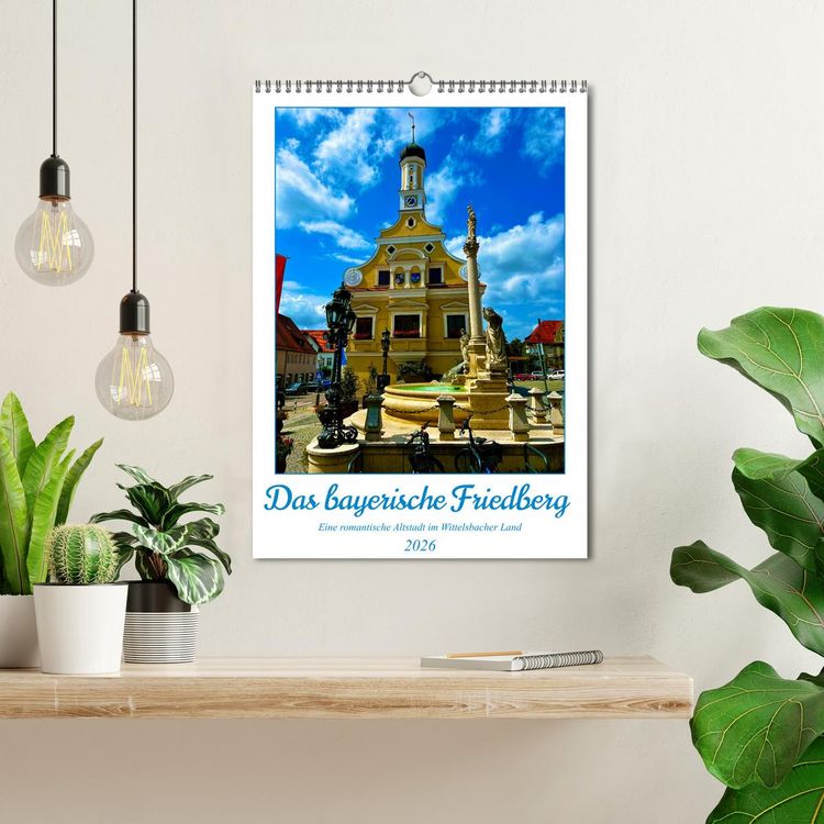 Produktbild: Das bayerische Friedberg (Wandkalender 2026 DIN A3 hoch), CALVENDO Monatskalender