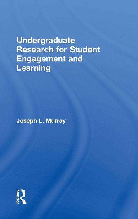 Produktbild: Undergraduate Research for Student Engagement and Learning
