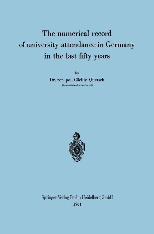 Produktbild: The numerical record of university attendance in Germany in the last fifty years