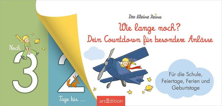 Produktbild: Der Kleine Prinz. Wie lange noch? Dein Countdown f&uuml;r besondere Anl&auml;sse