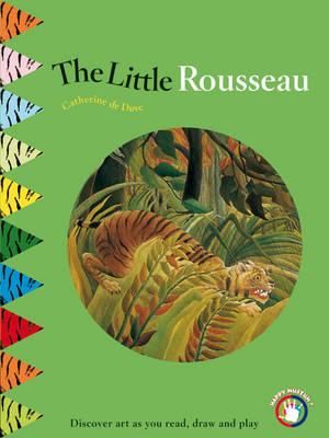 Produktbild: Du Duve, C: Little Rousseau: Discover Art as You Read, Draw