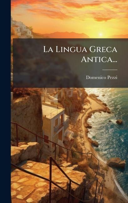 Produktbild: La Lingua Greca Antica...