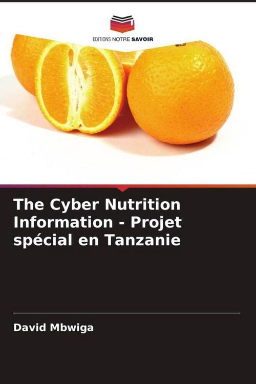 Produktbild: The Cyber Nutrition Information - Projet sp&eacute;cial en Tanzanie