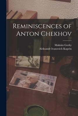 Produktbild: Reminiscences of Anton Chekhov