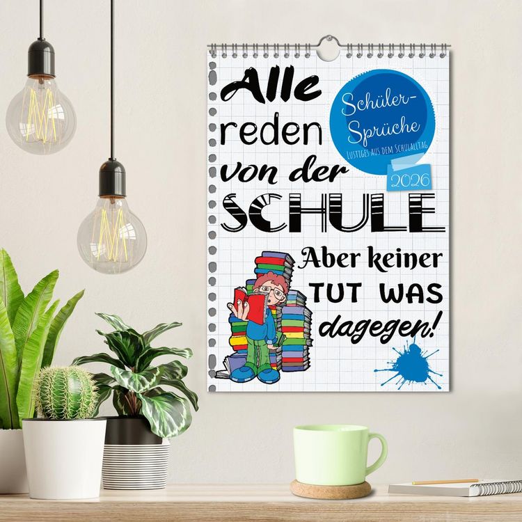 Produktbild: Sch&uuml;ler-Spr&uuml;che (Wandkalender 2026 DIN A4 hoch), CALVENDO Monatskalender